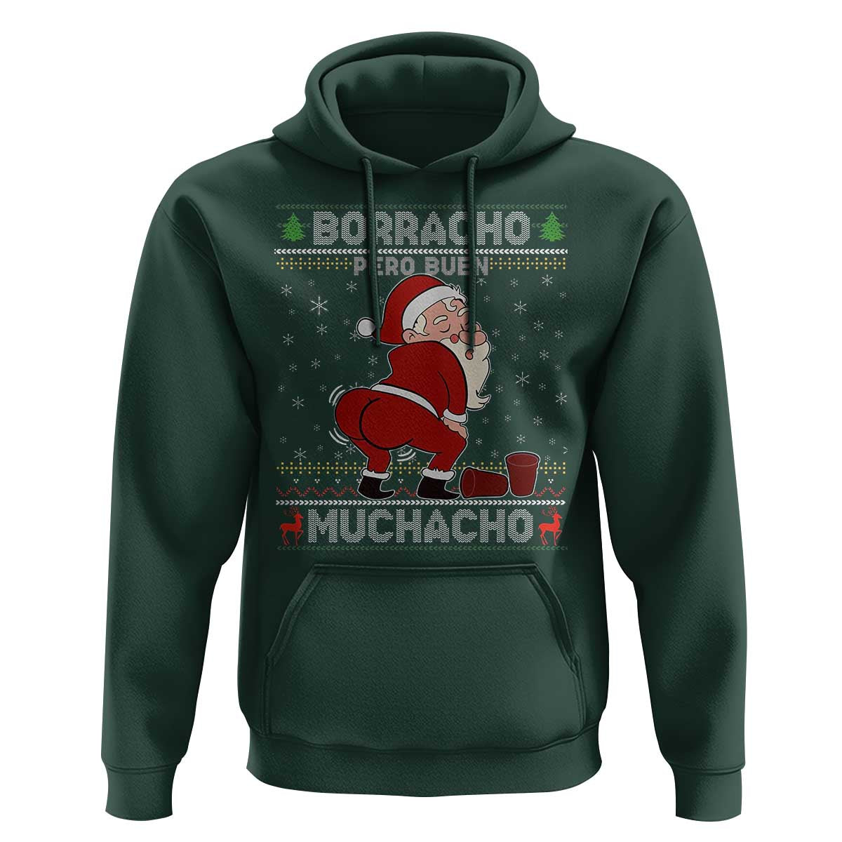 Funny Drunk Mexican Santa Hoodie Borracho Pero Buen Muchacho Good Guy in Spanish