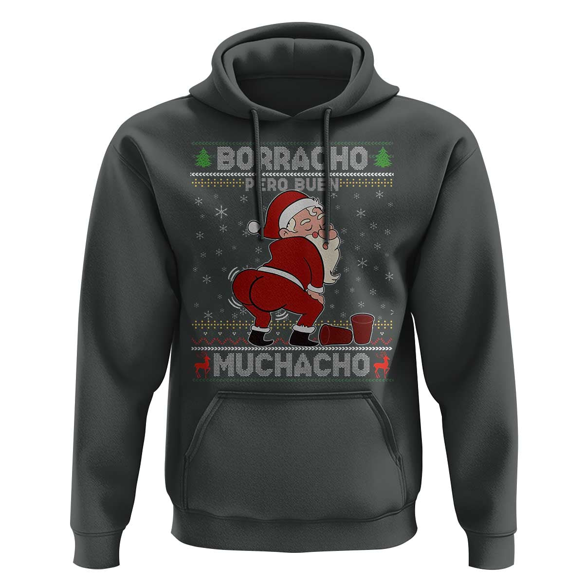 Funny Drunk Mexican Santa Hoodie Borracho Pero Buen Muchacho Good Guy in Spanish
