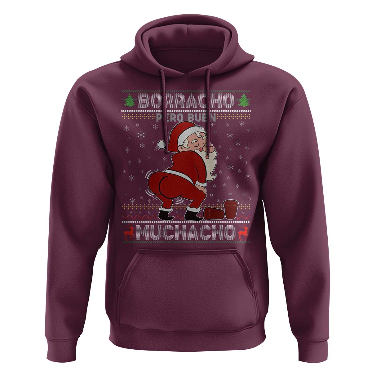 Funny Drunk Mexican Santa Hoodie Borracho Pero Buen Muchacho Good Guy in Spanish