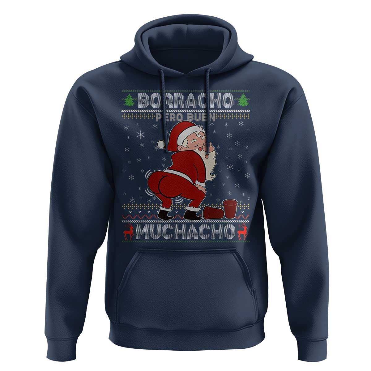 Funny Drunk Mexican Santa Hoodie Borracho Pero Buen Muchacho Good Guy in Spanish