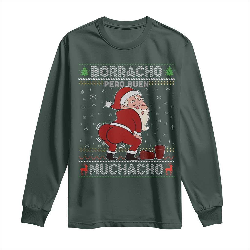 Funny Drunk Mexican Santa Long Sleeve Shirt Borracho Pero Buen Muchacho Good Guy in Spanish