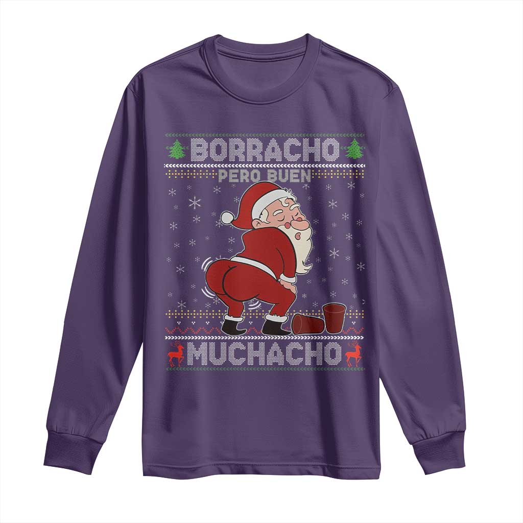 Funny Drunk Mexican Santa Long Sleeve Shirt Borracho Pero Buen Muchacho Good Guy in Spanish