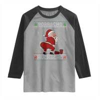 Funny Drunk Mexican Santa Raglan Shirt Borracho Pero Buen Muchacho Good Guy in Spanish
