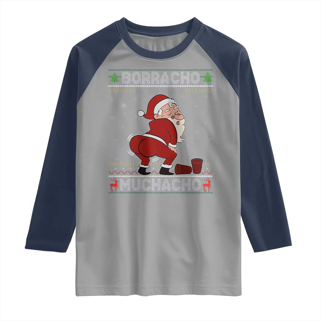 Funny Drunk Mexican Santa Raglan Shirt Borracho Pero Buen Muchacho Good Guy in Spanish