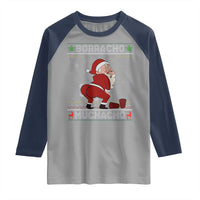 Funny Drunk Mexican Santa Raglan Shirt Borracho Pero Buen Muchacho Good Guy in Spanish