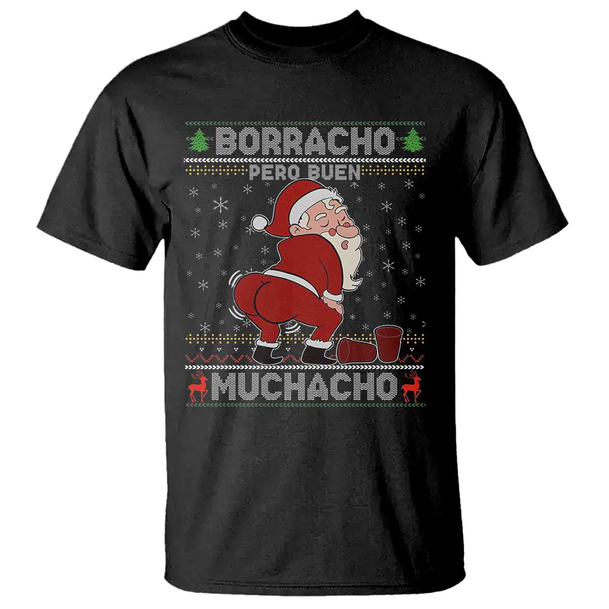 Funny Drunk Mexican Santa T Shirt Borracho Pero Buen Muchacho Good Guy in Spanish - Wonder Print Shop