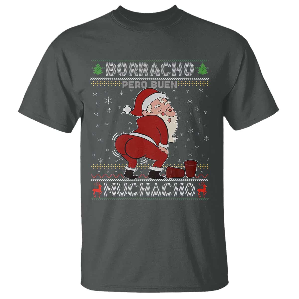 Funny Drunk Mexican Santa T Shirt Borracho Pero Buen Muchacho Good Guy in Spanish - Wonder Print Shop