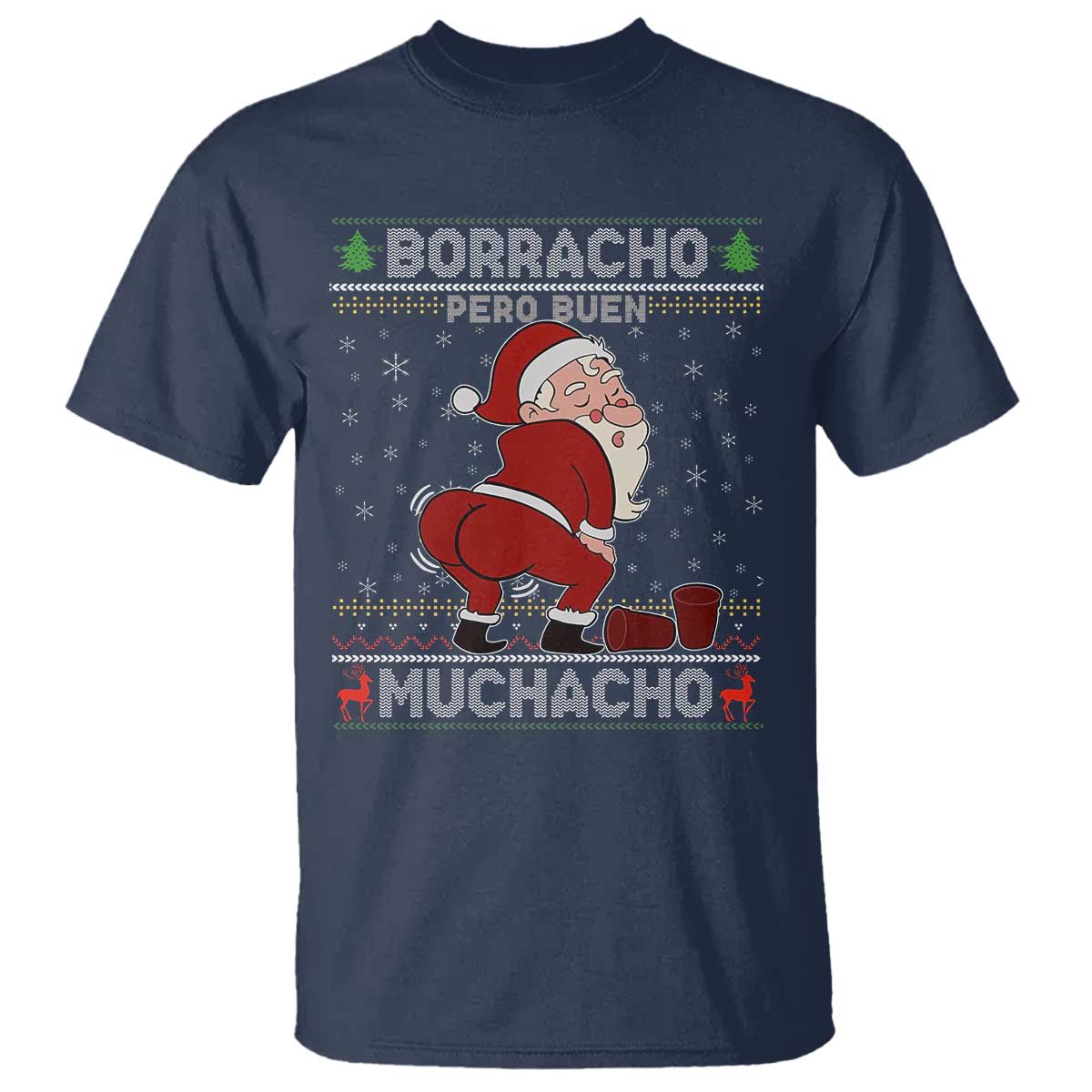 Funny Drunk Mexican Santa T Shirt Borracho Pero Buen Muchacho Good Guy in Spanish - Wonder Print Shop