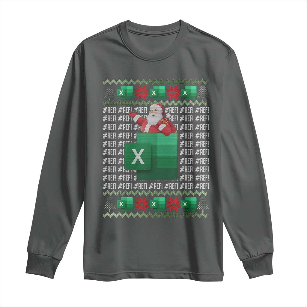 Funny Christmas Accountant Long Sleeve Shirt Excel REF Error Spreadsheet Santa Gift