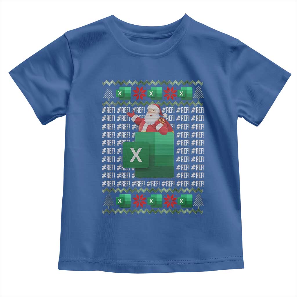 Funny Christmas Accountant Toddler T Shirt Excel REF Error Spreadsheet Santa Gift