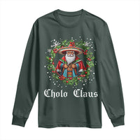 Funny Mexican Santa Long Sleeve Shirt Cholo Claus Christmas in Mexico