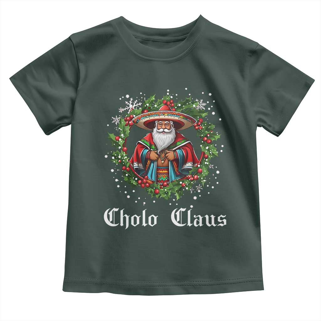 Funny Mexican Santa Toddler T Shirt Cholo Claus Christmas in Mexico