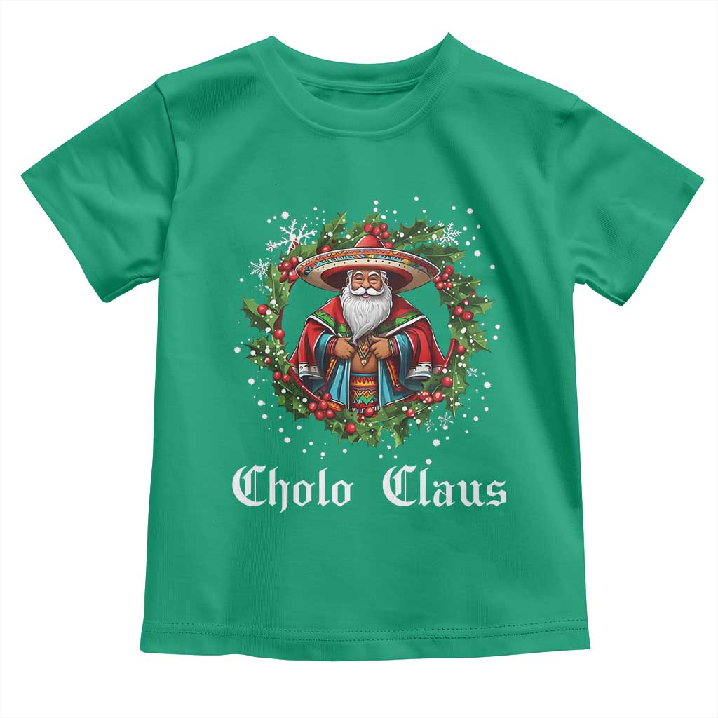 Funny Mexican Santa Toddler T Shirt Cholo Claus Christmas in Mexico