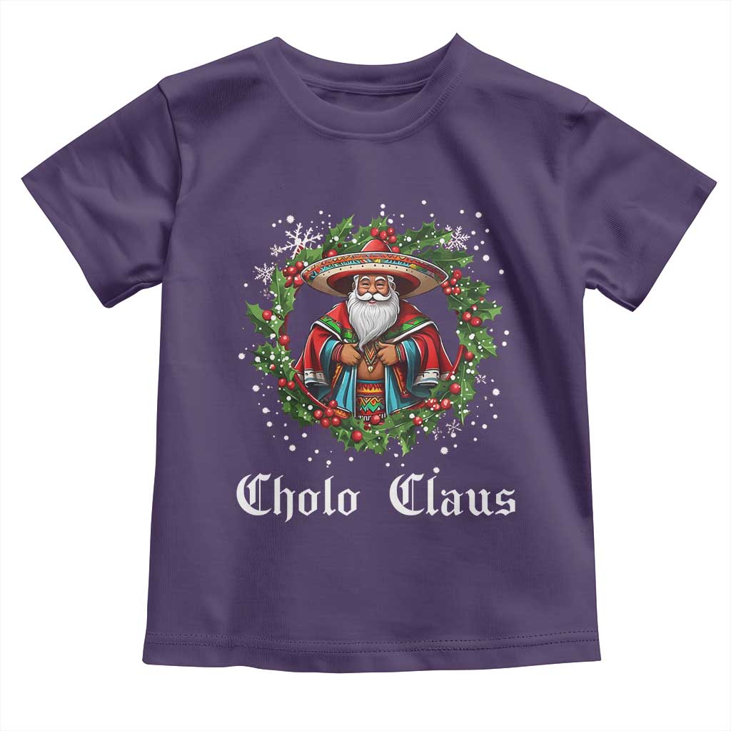Funny Mexican Santa Toddler T Shirt Cholo Claus Christmas in Mexico
