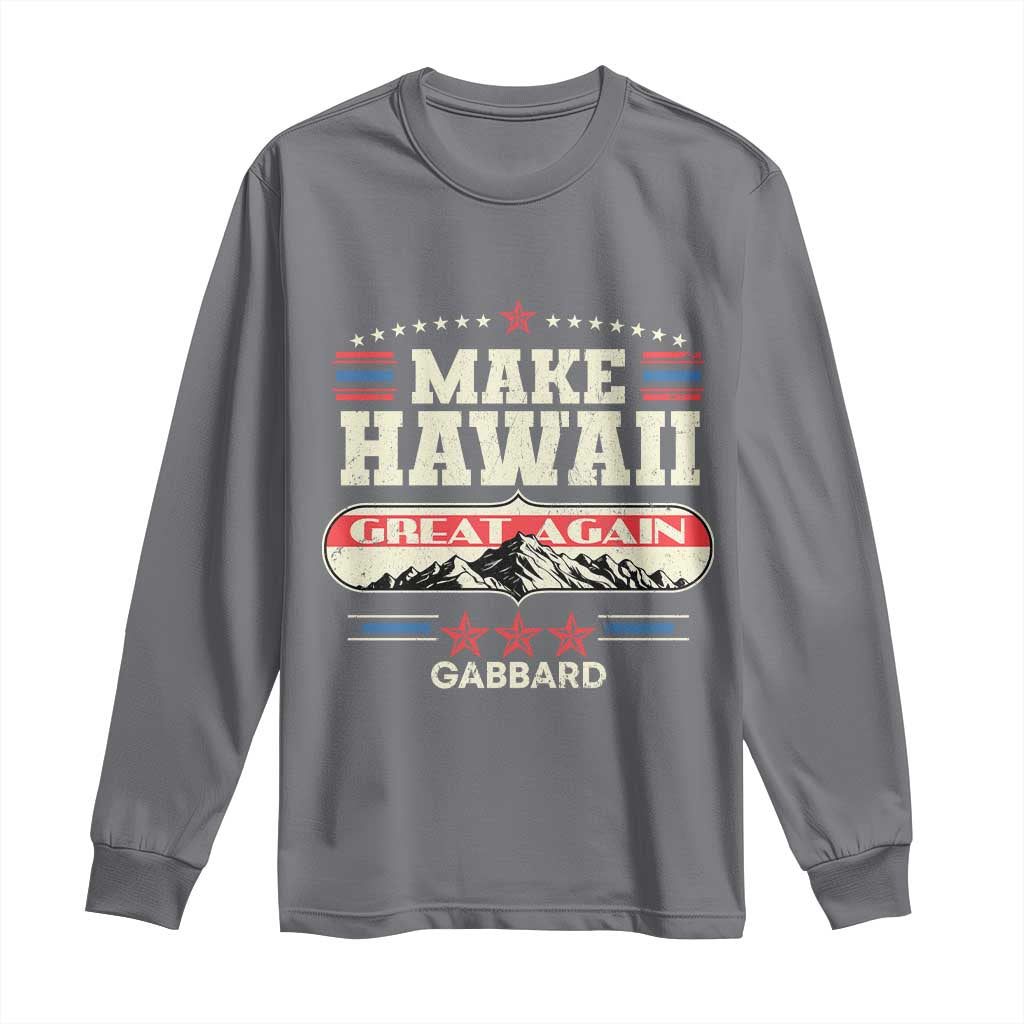 Tulsi Gabbard 2028 Long Sleeve Shirt Make Hawaii Great Again