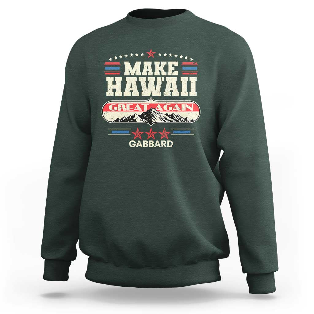 Tulsi Gabbard 2028 Sweatshirt Make Hawaii Great Again - Wonder Print Shop