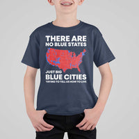 American Republican 2024 T Shirt For Kid There Are No Blue States Only Big Blue Cities America Map - Wonder Print Shop