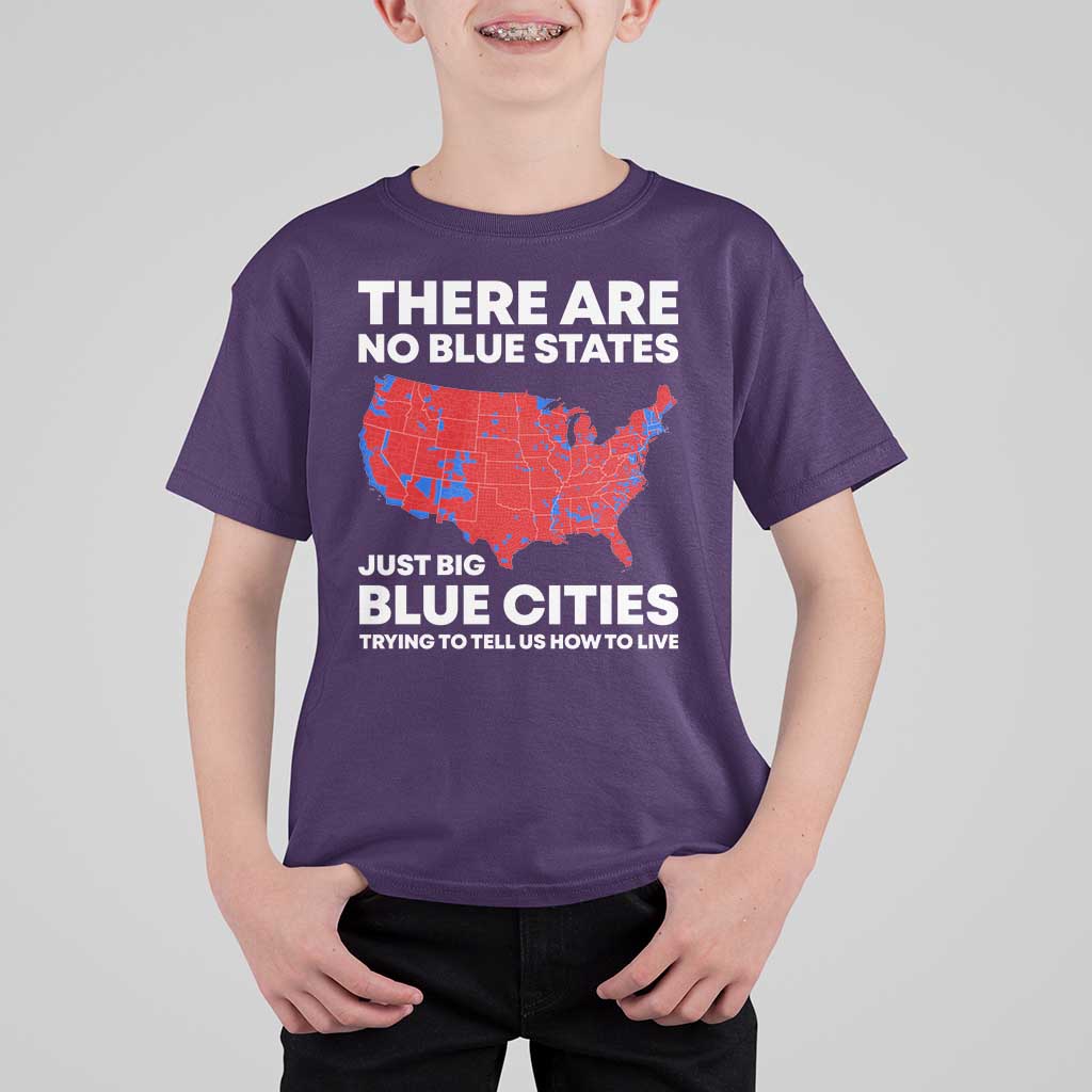 American Republican 2024 T Shirt For Kid There Are No Blue States Only Big Blue Cities America Map - Wonder Print Shop
