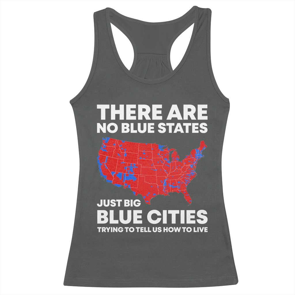 American Republican 2024 Racerback Tank Top There Are No Blue States Only Big Blue Cities America Map