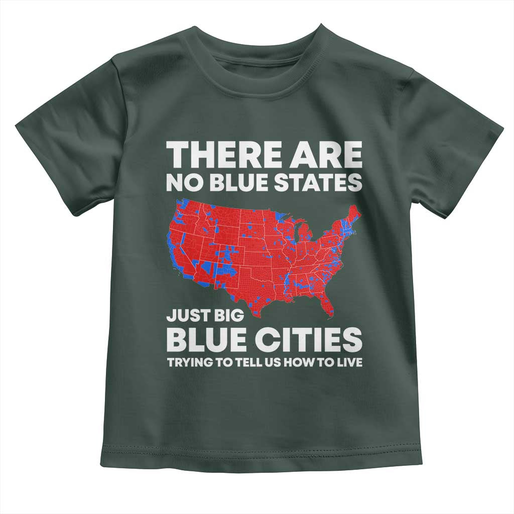 American Republican 2024 Toddler T Shirt There Are No Blue States Only Big Blue Cities America Map
