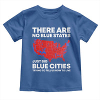 American Republican 2024 Toddler T Shirt There Are No Blue States Only Big Blue Cities America Map