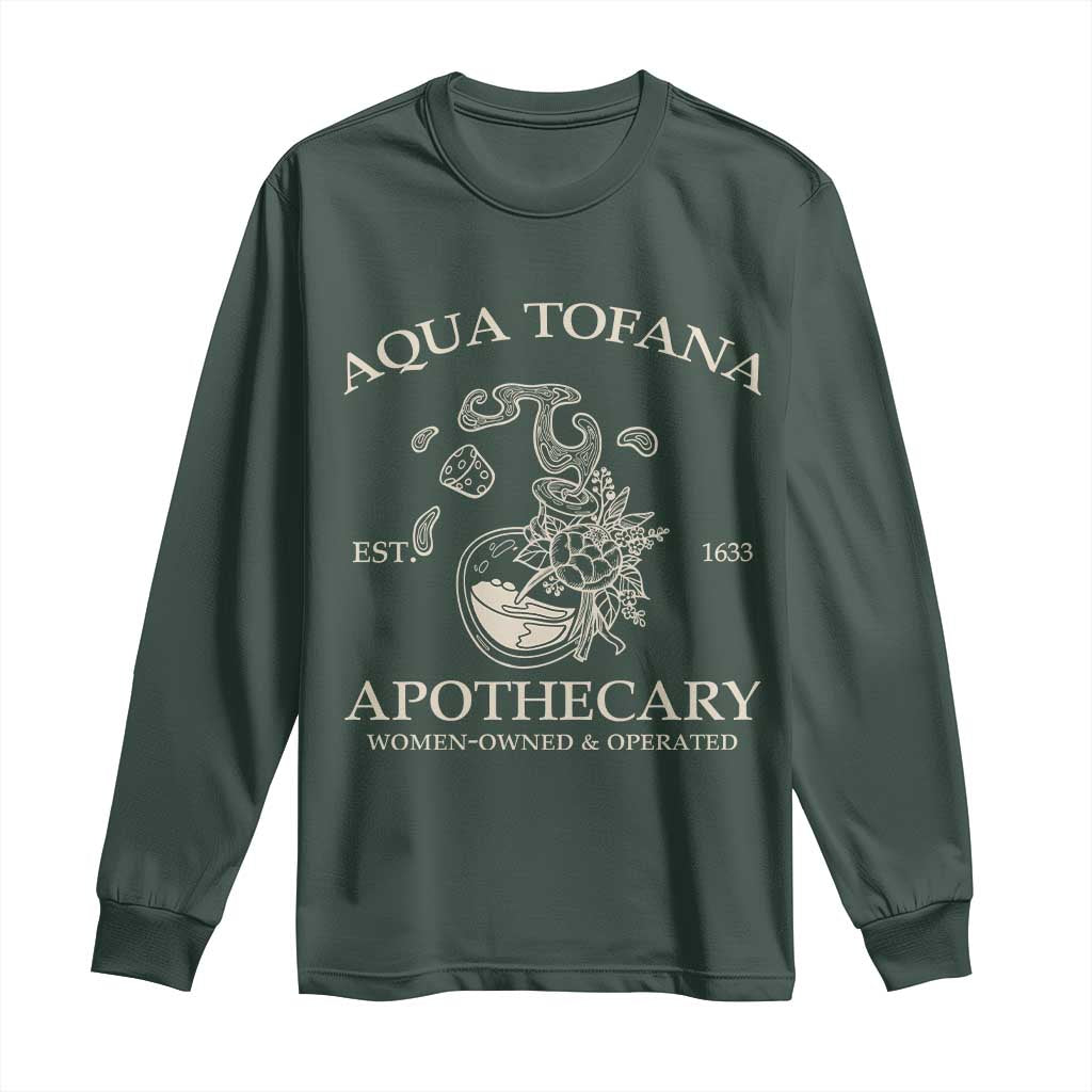 Funny Feminist Long Sleeve Shirt Aqua Tofana Apothecary Est 1633 Retro Vintage