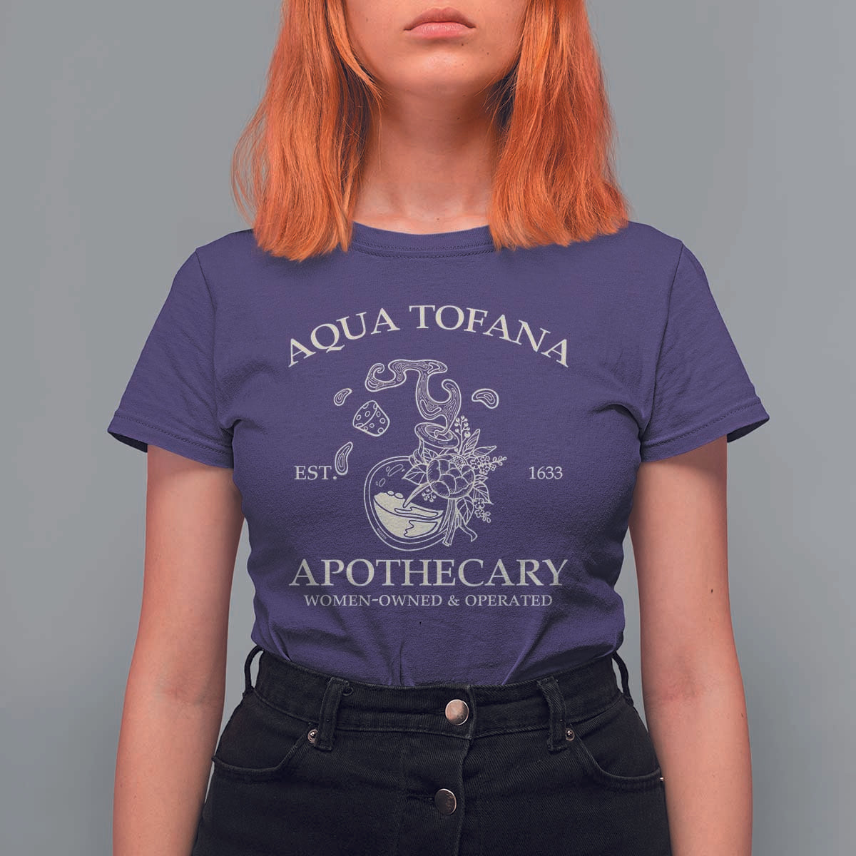 Funny Feminist T Shirt For Women Aqua Tofana Apothecary Est 1633 Retro Vintage - Wonder Print Shop