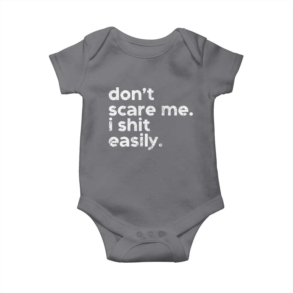 Funny Sarcastic Quote Baby Onesie Don't Scare Me I Shit Easily Retro Minimalism