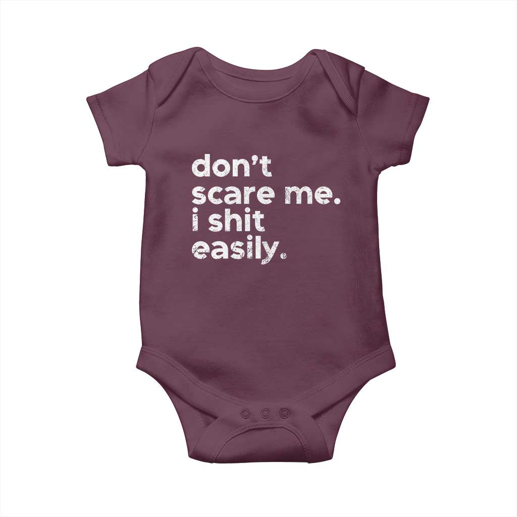 Funny Sarcastic Quote Baby Onesie Don't Scare Me I Shit Easily Retro Minimalism