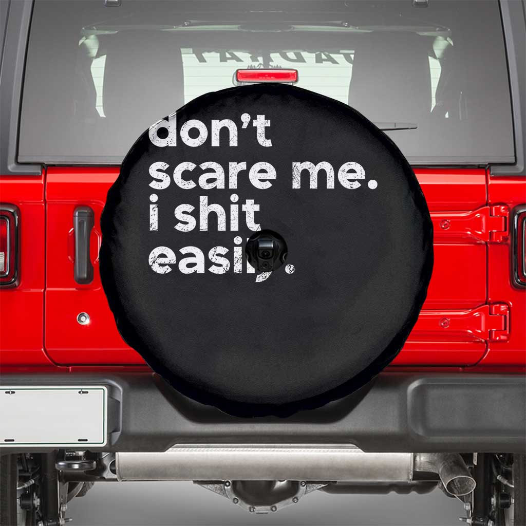 Funny Sarcastic Quote Spare Tire Cover Don't Scare Me I Shit Easily Retro Minimalism