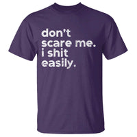 Funny Sarcastic Quote T Shirt Don't Scare Me I Shit Easily Retro Minimalism - Wonder Print Shop