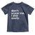 Funny Sarcastic Quote Toddler T Shirt Don't Scare Me I Shit Easily Retro Minimalism