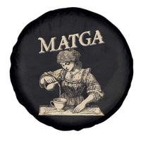 MATGA Make Aqua Tofana Great Again Spare Tire Cover Funny Feminist Retro Vintage