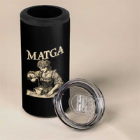 MATGA Make Aqua Tofana Great Again 4 in 1 Can Cooler Tumbler Funny Feminist Retro Vintage