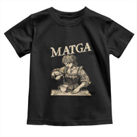 MATGA Make Aqua Tofana Great Again Toddler T Shirt Funny Feminist Retro Vintage
