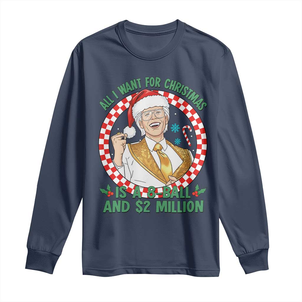 Funny Christmas Wish Billy Meme Long Sleeve Shirt A 8 Ball and 2 Million Dollars Baby Uncle Santa Hat - Wonder Print Shop