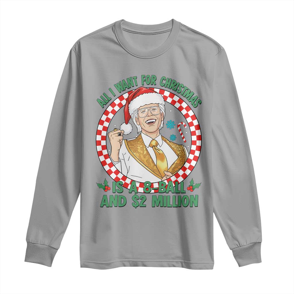 Funny Christmas Wish Billy Meme Long Sleeve Shirt A 8 Ball and 2 Million Dollars Baby Uncle Santa Hat - Wonder Print Shop