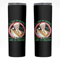 Funny Christmas Wish Billy Meme Skinny Tumbler A 8 Ball and 2 Million Dollars Baby Uncle Santa Hat - Wonder Print Shop