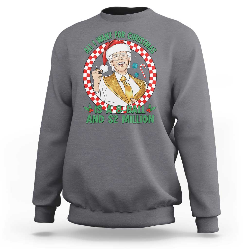 Funny Christmas Wish Billy Meme Sweatshirt A 8 Ball and 2 Million Dollars Baby Uncle Santa Hat - Wonder Print Shop