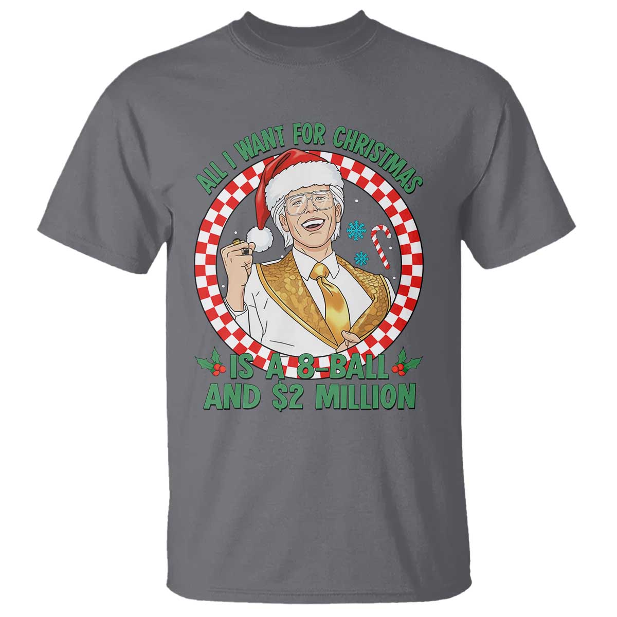 Funny Christmas Wish Billy Meme T Shirt A 8 Ball and 2 Million Dollars Baby Uncle Santa Hat - Wonder Print Shop