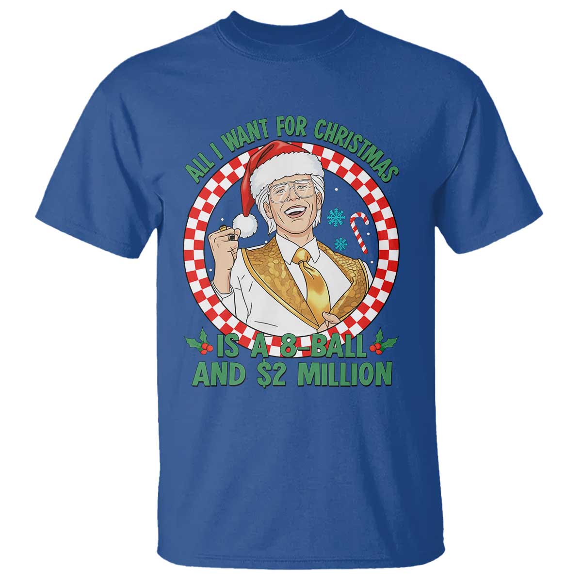 Funny Christmas Wish Billy Meme T Shirt A 8 Ball and 2 Million Dollars Baby Uncle Santa Hat - Wonder Print Shop