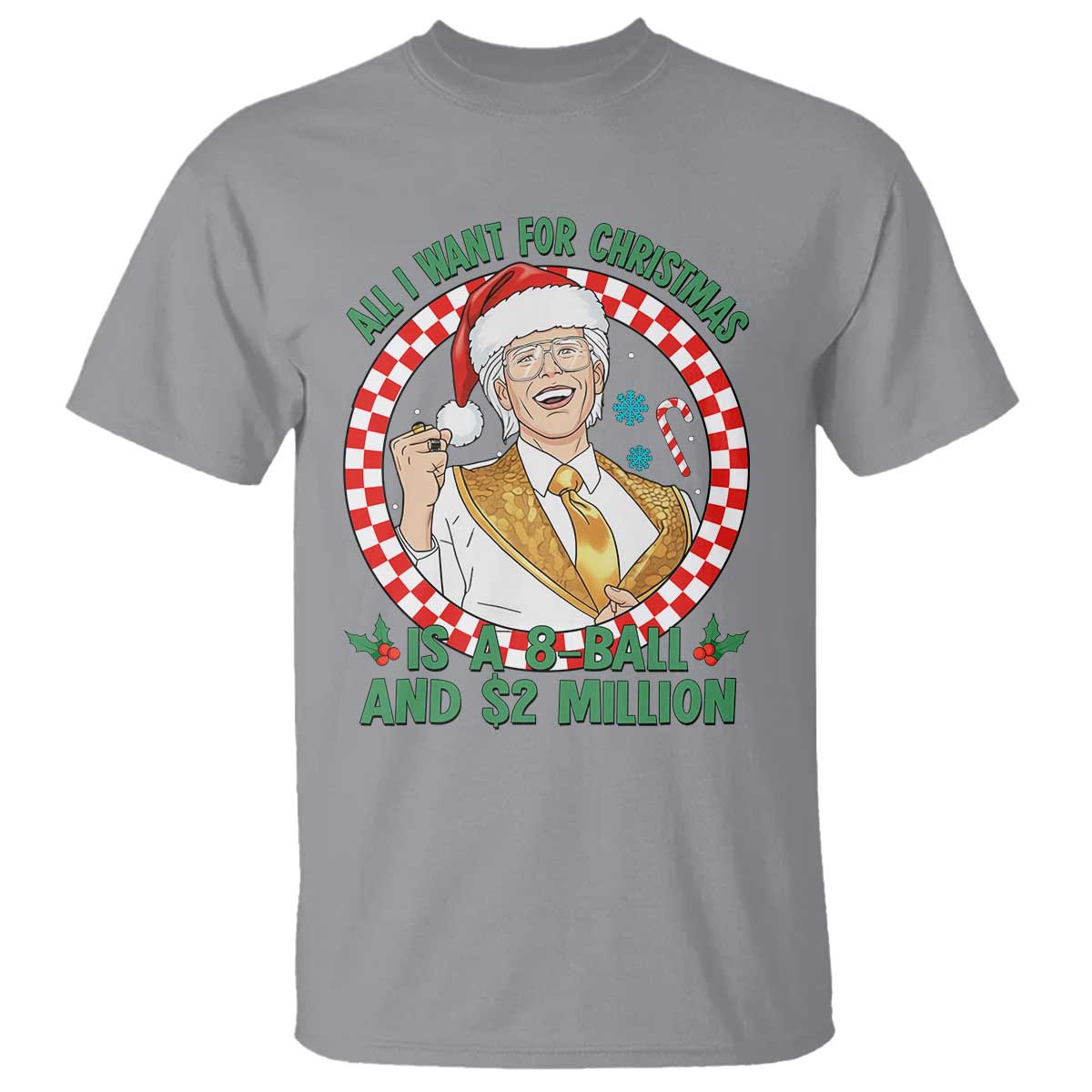 Funny Christmas Wish Billy Meme T Shirt A 8 Ball and 2 Million Dollars Baby Uncle Santa Hat - Wonder Print Shop