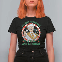 Funny Christmas Wish Billy Meme T Shirt For Women A 8 Ball and 2 Million Dollars Baby Uncle Santa Hat - Wonder Print Shop