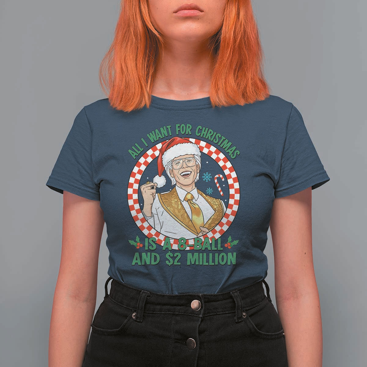 Funny Christmas Wish Billy Meme T Shirt For Women A 8 Ball and 2 Million Dollars Baby Uncle Santa Hat - Wonder Print Shop