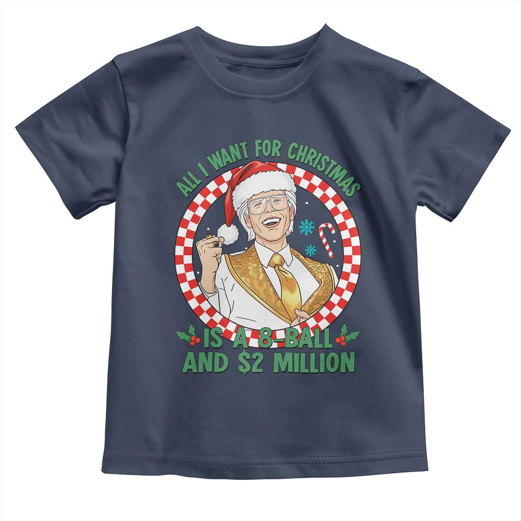Funny Christmas Wish Billy Meme Toddler T Shirt A 8 Ball and 2 Million Dollars Baby Uncle Santa Hat - Wonder Print Shop