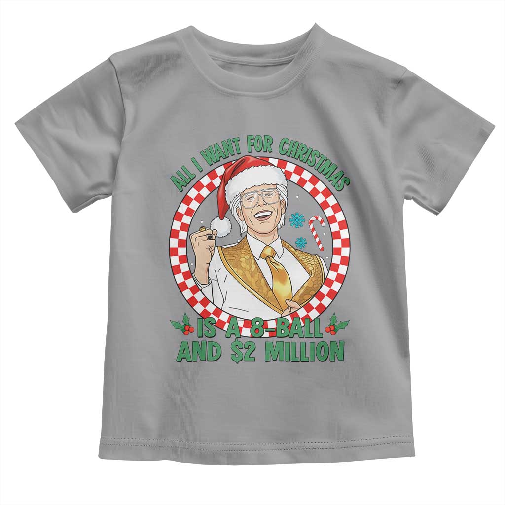 Funny Christmas Wish Billy Meme Toddler T Shirt A 8 Ball and 2 Million Dollars Baby Uncle Santa Hat - Wonder Print Shop