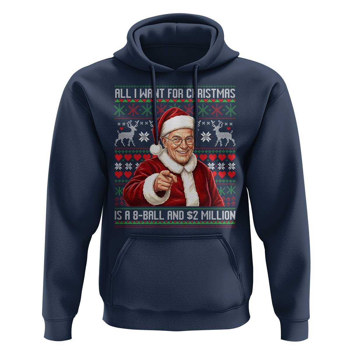 Funny Christmas Wish Billy Meme Hoodie A 8 Ball and 2 Million Dollars Baby Uncle Cosplay Santa - Wonder Print Shop