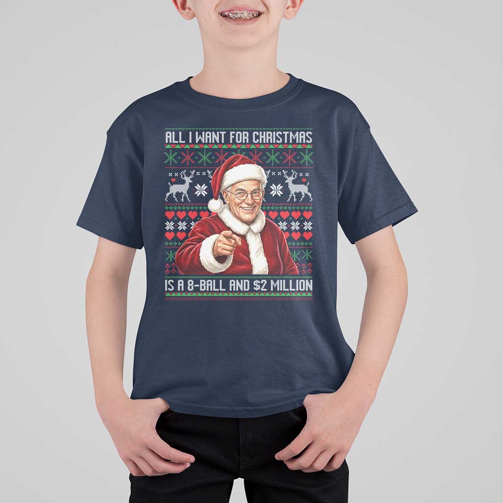 Funny Christmas Wish Billy Meme T Shirt For Kid A 8 Ball and 2 Million Dollars Baby Uncle Cosplay Santa - Wonder Print Shop