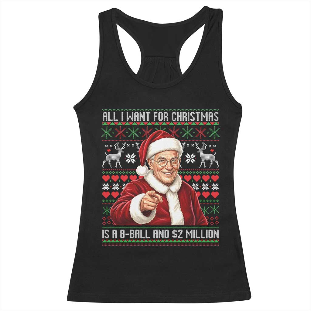 Funny Christmas Wish Billy Meme Racerback Tank Top A 8 Ball and 2 Million Dollars Baby Uncle Cosplay Santa - Wonder Print Shop