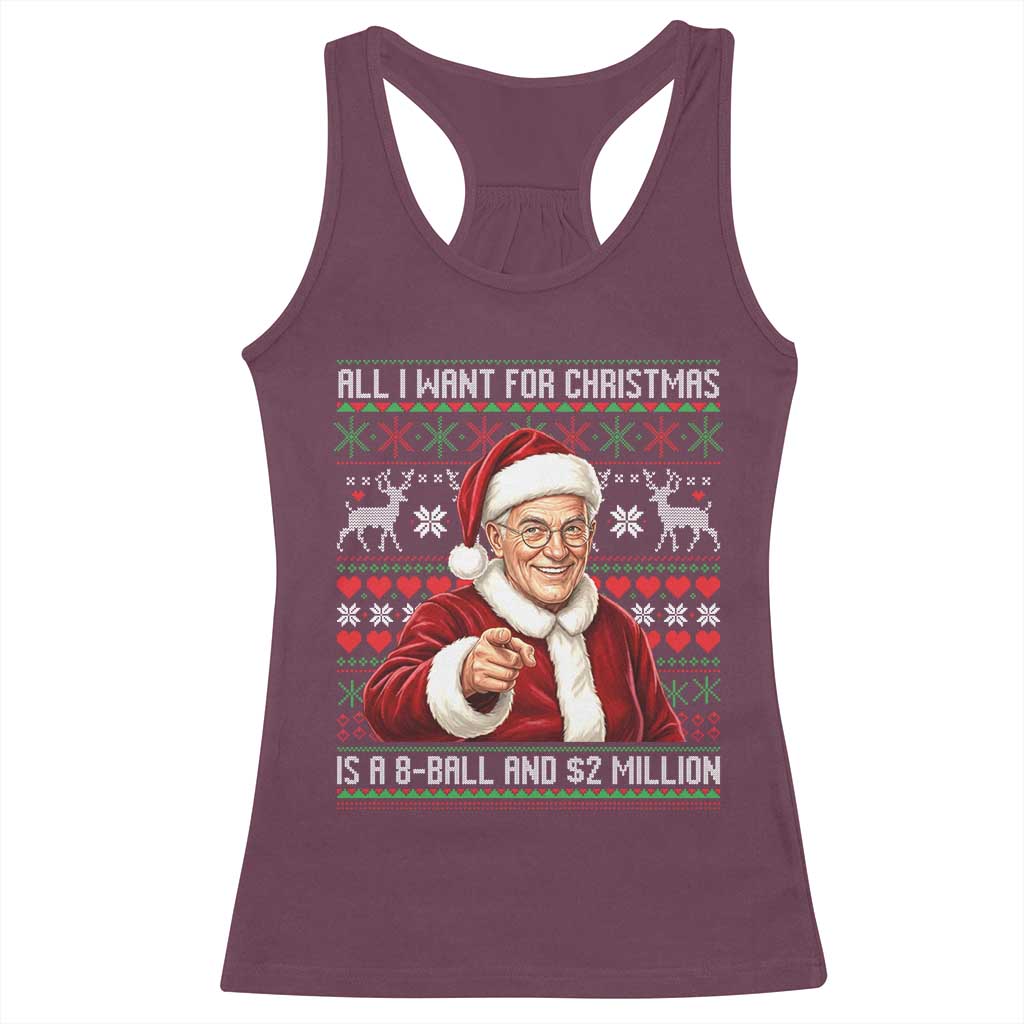 Funny Christmas Wish Billy Meme Racerback Tank Top A 8 Ball and 2 Million Dollars Baby Uncle Cosplay Santa - Wonder Print Shop